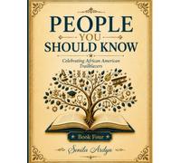 People You Should Know: Celebrating African American Trailblazers