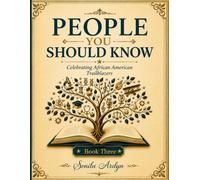 People You Should Know: Celebrating African American Trailblazers