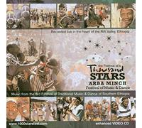 Peoples Of The Southern Nations Of Ethiopia - Festival of 1000 Stars : Arba Minch Festival of Music & Dance