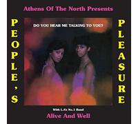Peoples Pleasure & Alive and Well - Do You Hear Me Talking To You?