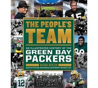 People's Team, The: An Illustrated History of the Green Bay Packers