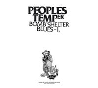 Peoples Temper - Bomb Shelter Blues - I.: There Are A Lot Of Freaks Out Here Until The Sun Goes Down [VINYL]