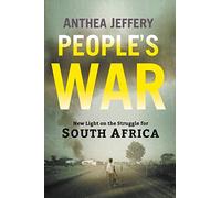 People's War: New Light on the Struggle for South Africa