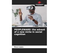 Peopleware: the advent of a new niche in social cognition