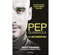 Pep Guardiola. La metamorfosi (Córner)