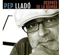 Pep Llado - Despres de la rumba