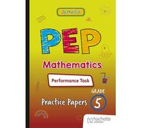 PEP Mathematics Performance Task Practice Papers for Grade 5