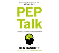 PEP Talk : Positivity Empowerment Performance