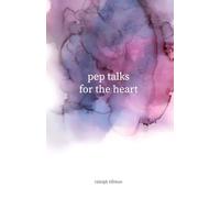 Pep Talks for the Heart