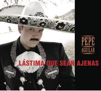 Pepe Aguilar Lástima Que Sean Ajenas (CD) (US IMPORT)