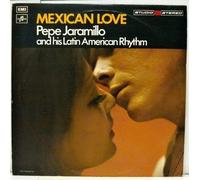 Pepe Jaramillo And His Latin-American Rhythm - Mexican Love