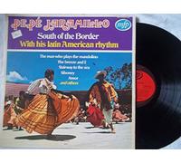 Pepe Jaramillo - South Of The Border - Pepe Jaramillo LP