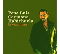 Pepe Luis Carmona - La Vida Ilega