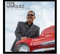 Pepe Marquez - Let's Take A Trip