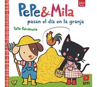 Pepe y Mila pasan el día en la granja