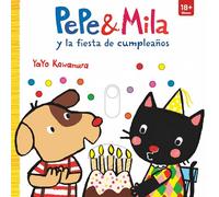 Pepe y Mila y la fiesta de cumpleaños
