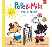 Pepek eta Milak kirola egiten dute (Pepe y Mila)