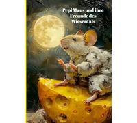 Pepi Maus und ihre Freunde des Wiesentals: Ost oder West...