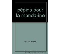 pépins pour la mandarine