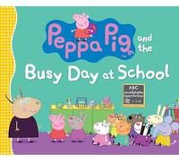 Peppa Pig and the Busy Day at School
