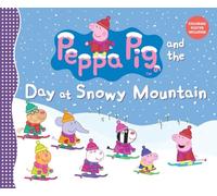 Peppa Pig and the Day at Snowy Mountain
