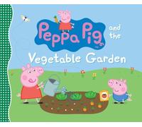 Peppa Pig and the Vegetable Garden