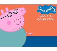 Peppa Pig: Daddy Pig Compilation