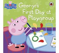 Peppa Pig: George's First Day at Playgroup