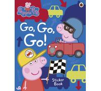 Peppa Pig: Go, Go, Go! : Vehicles Sticker Book