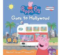 Peppa Pig Goes to Hollywood: (Interactive Lift-The-Flap Pop-Up Book with Pull Tabs and Gatefolds about an Epic Road Trip Across the Us for Toddlers, Preschoolers, and Kids Ages 3-7)