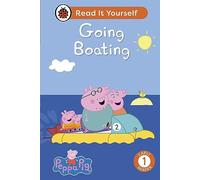 Peppa Pig Going Boating: Read It Yourself - Level 1 Early Reader: (Read It Yourself)