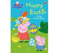 Peppa Pig: Happy Easter – Sticker Activity Book – Ladybird