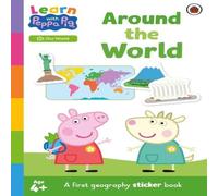 Peppa Pig Learn with Peppa: Around the World sticker activity book Paperback Peppa Pig Multicolor