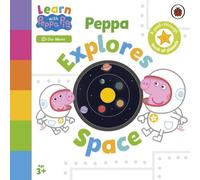 Peppa Pig Learn with Peppa: Peppa Explores Space Board book Book Peppa Pig Multicolor