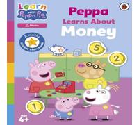 Peppa Pig Learn with Peppa: Peppa Learns About Money Paperback Book Peppa Pig Multicolor
