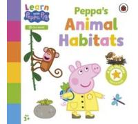 Peppa Pig Learn with Peppa: Peppa's Animal Habitats Board book Book Peppa Pig Multicolor
