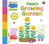 Peppa Pig Learn with Peppa: Peppa's Growing Garden Board book Book Peppa Pig Multicolor