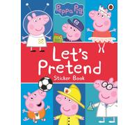 Peppa Pig: Let's Pretend! : Sticker Book