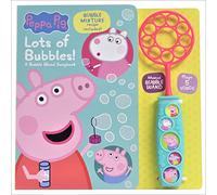 Peppa Pig: Lots of Bubbles! a Bubble Wand Songbook: -: -