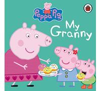 Peppa Pig: My Granny: (Peppa Pig)