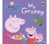 Peppa Pig : My Granny Board book Book Peppa Pig Multicolor