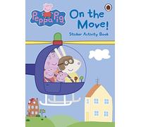 Peppa Pig: On the Move! Sticker Activity Book