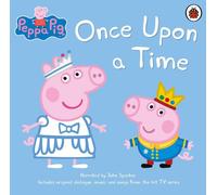 Peppa Pig: Once Upon a Time by Peppa Pig (English) Compact Disc Book