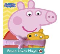 Peppa Pig : Peppa Loves Hugs Board book Book Peppa Pig Multicolor