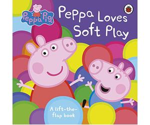 Peppa Pig: Peppa Loves Soft Play: A Lift-the-Flap Book