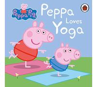 Peppa Pig: Peppa Loves Yoga
