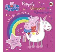 Peppa Pig: Peppa's Unicorn Adventure: A Press-Out-and-Play Book: (Peppa Pig)