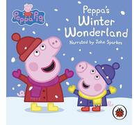 Ladybird – Peppa Pig: Peppa’s Winter Wonderland