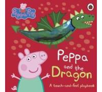 Peppa Pig : Peppa & the Dragon Board book Book Peppa Pig Multicolor