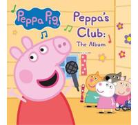 PEPPA PIG - PEPPA'S CLUB THE ALBUM - CD - K3z